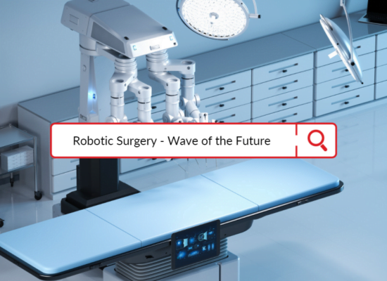 Robotic Surgery - A wave of the future